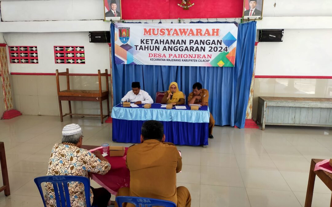 Musyawarah Ketahanan Pangan Tahun 2024 Desa Pahonjean Kecamatan Majenang